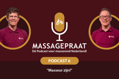 MassagePraat podcast aflevering 6 - Masseur zijn!
