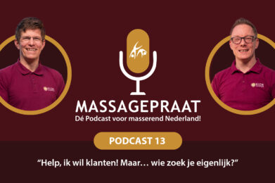MassagePraat podcast aflevering 13 - Help, ik wil klanten! Maar… wie zoek je eigenlijk?