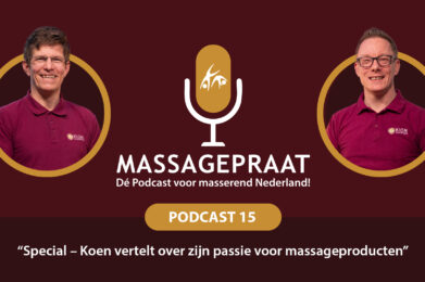 MassagePraat podcast aflevering 15 - Special – Koen vertelt over zijn passie voor massageproducten
