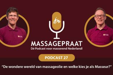 MassagePraat podcast aflevering 27 - De wondere wereld van massageolie