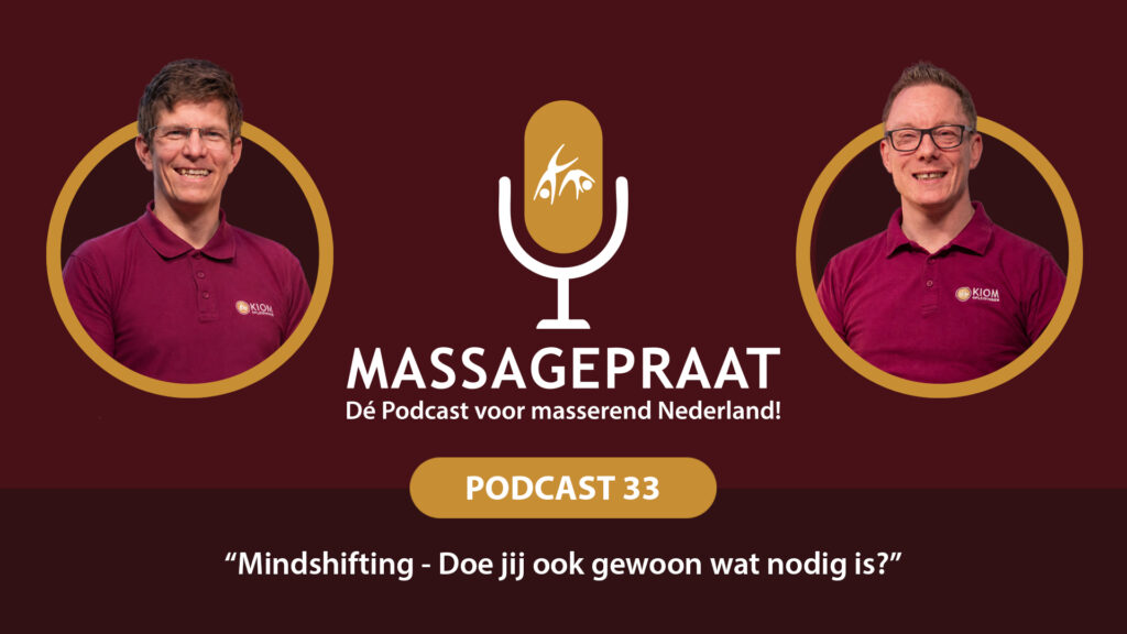 Podcast Massagepraat afleverin 33 - Doe jij echt alles wat nodig is om te groeien als Masseur?
